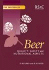 This book looks at the chemistry behind those aspects of beer that are of particular interest to beer drinkers, namely flavour and nutritional aspects, in combination with a discussion of maintenance of quality and safety, the areas more relevant to the brewing scientist.